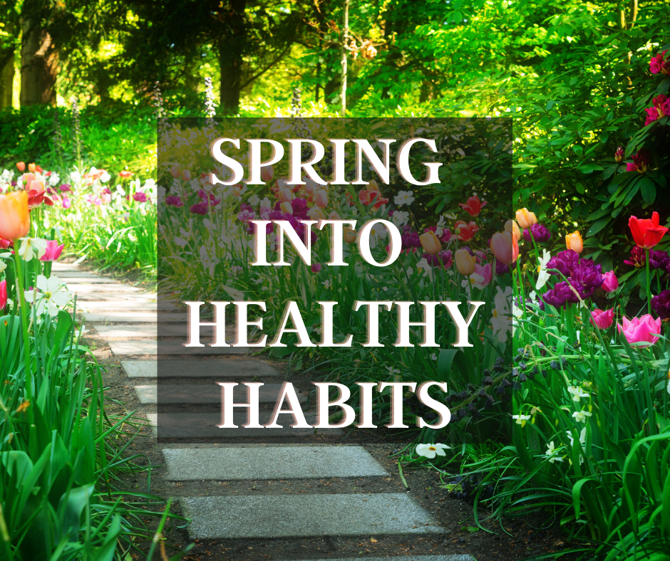 Spring into healthy habits